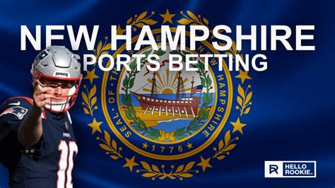 New Hampshire Sports Betting: Best NH Sportsbooks .